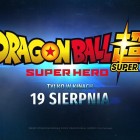Dragon Ball Super: Super Hero – polskojęzyczny trailer