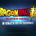Dragon Ball Super: Super Hero z polskim dubbingiem – trailer